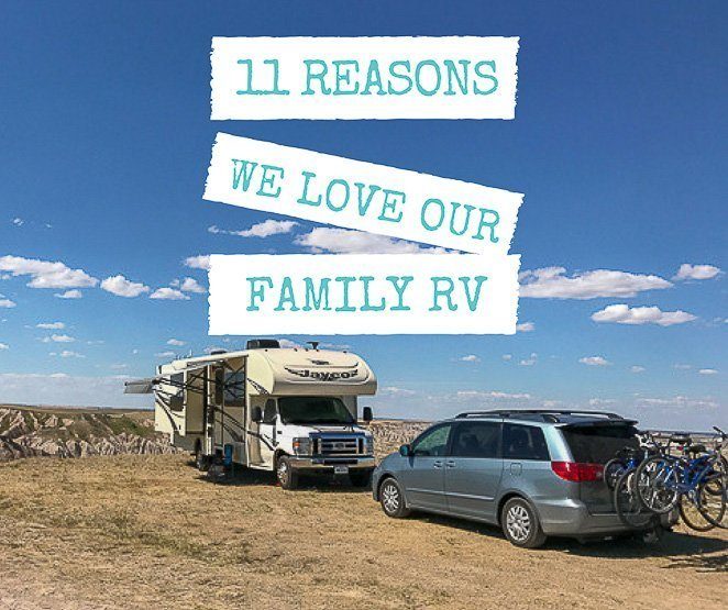 11 Reasons we love our family RV final