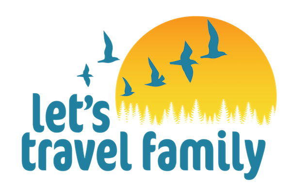 Lets-Travel-Family - A Family Travel Blog