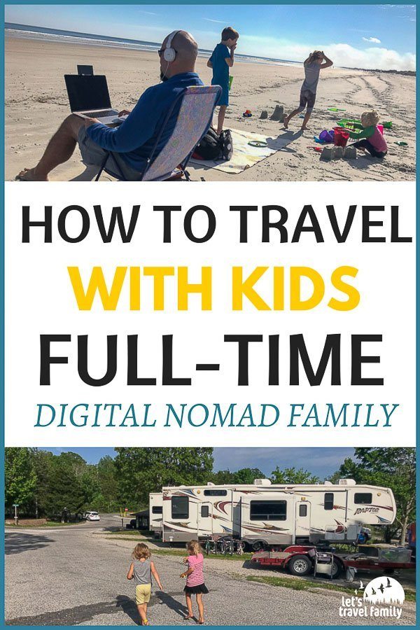 Digital Nomad Family - Travel with kids full-time