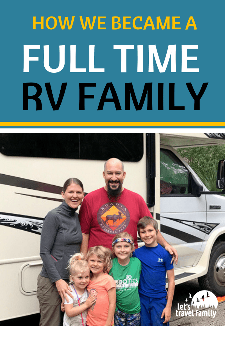 How We Became a Full Time RV Family