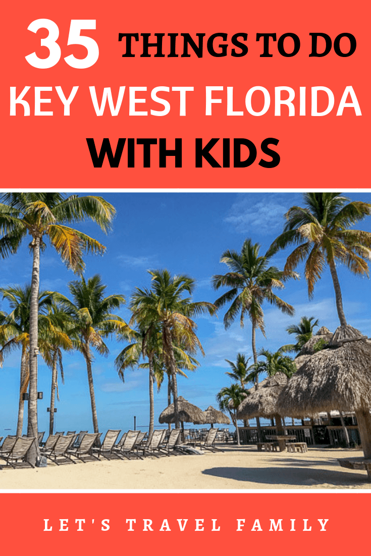 Things to do in Key West With Kids Things to do in Key West With Kids
