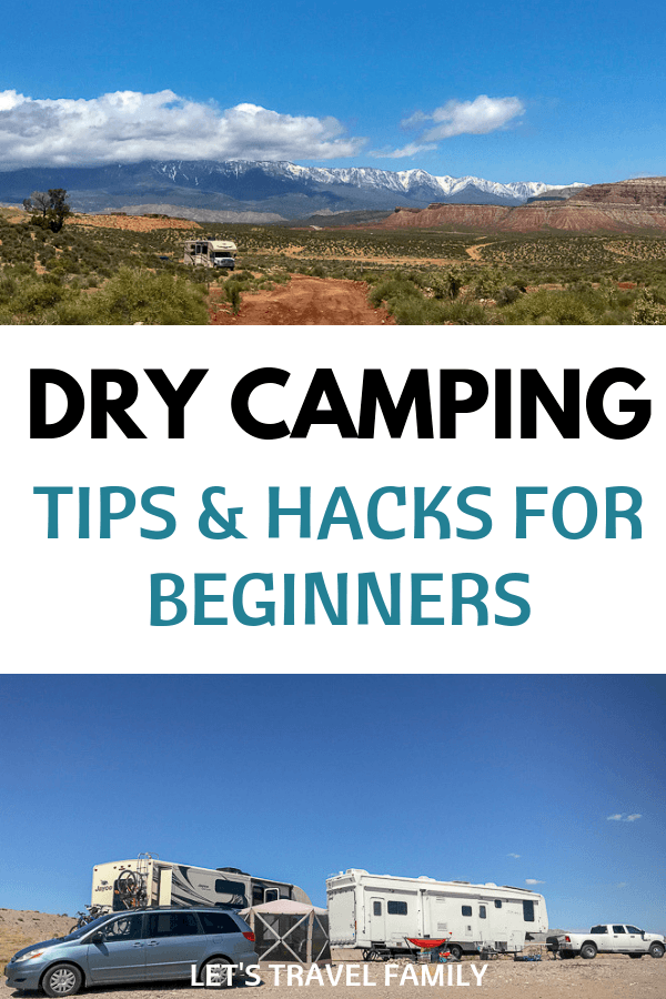 Dry Camping - Tips and Hacks for Beginners who are Boondocking