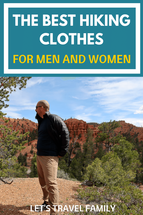 The Best Hiking Clothes for Men and Women