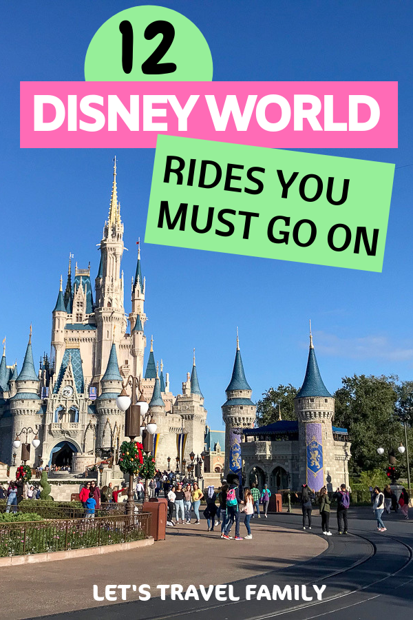 Disney World Rides You Must Go On