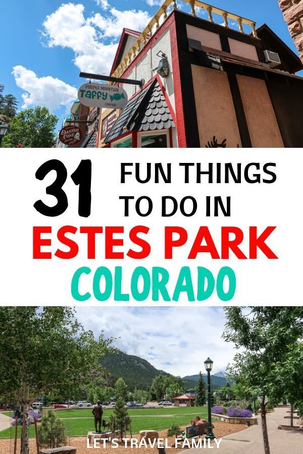 Things to do in Estes Park Colorado