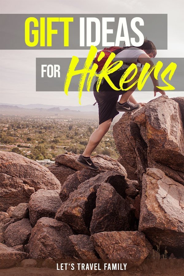 25 Fun Gifts For Hikers That Everyone Will Love Let's