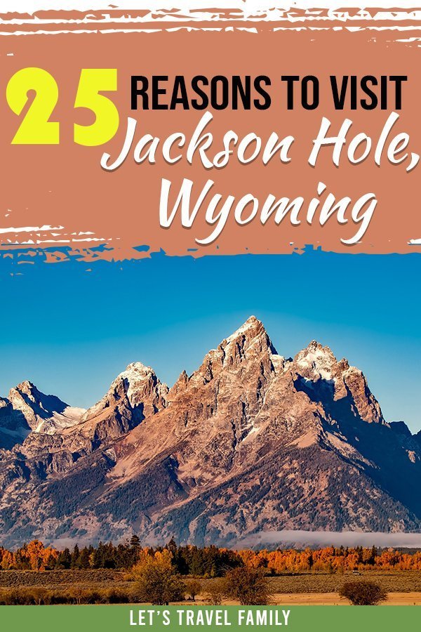 Things To Do In Jackson hole Things To Do In Jackson hole
