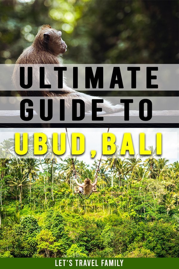 Ultimate Guide To Ubud Bali