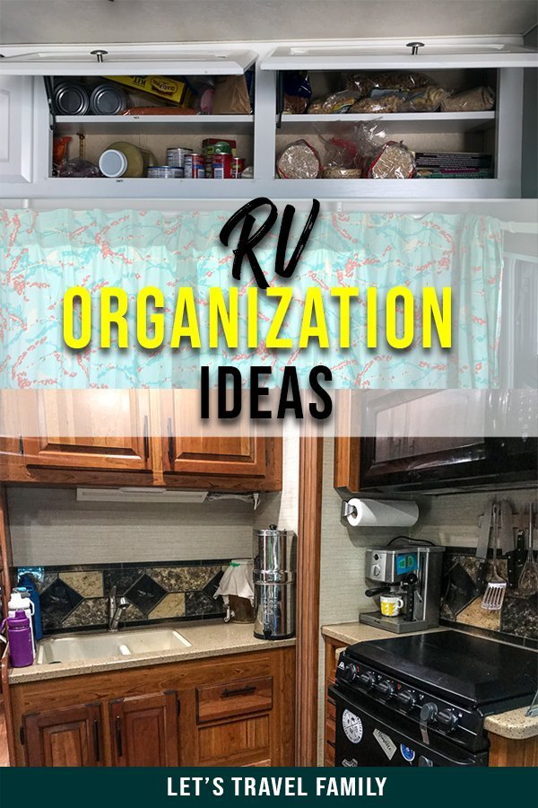 45 Easy RV Organization Accessories And Hacks - Let's Travel Family