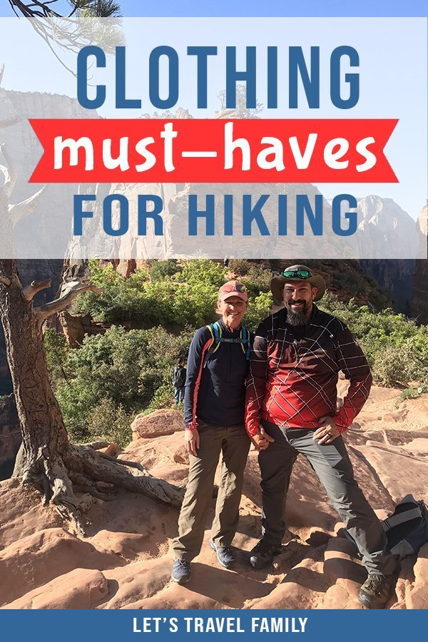 Clothes for Hiking - Must Haves