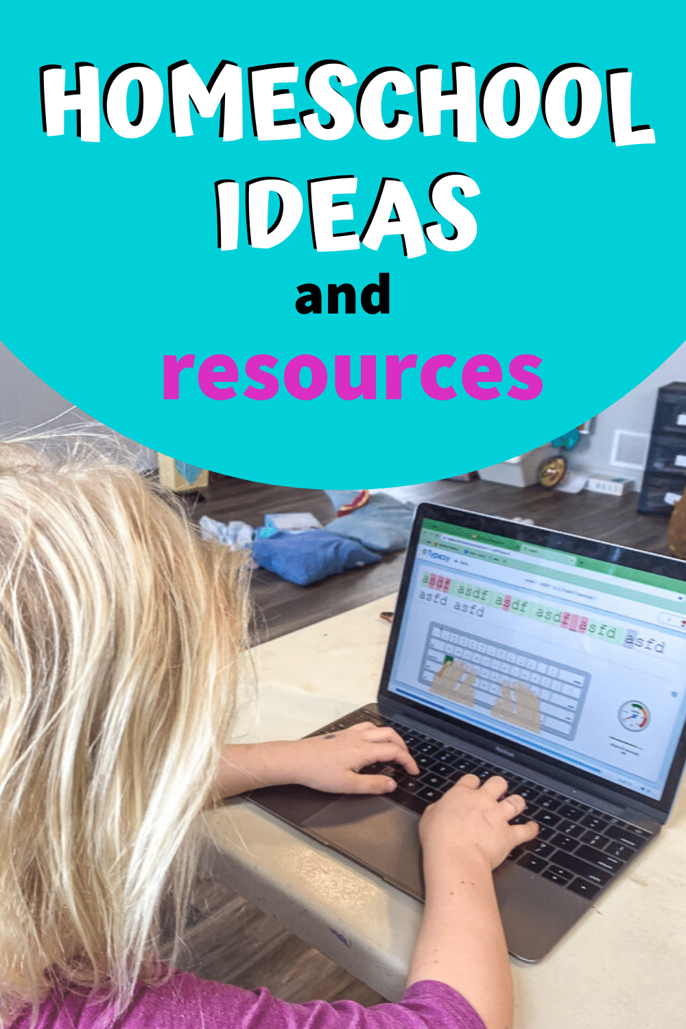 Homeschool Ideas and Resources