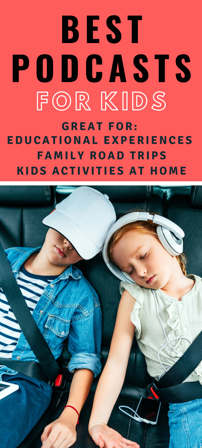 Best Podcasts for kids Best Podcasts for kids