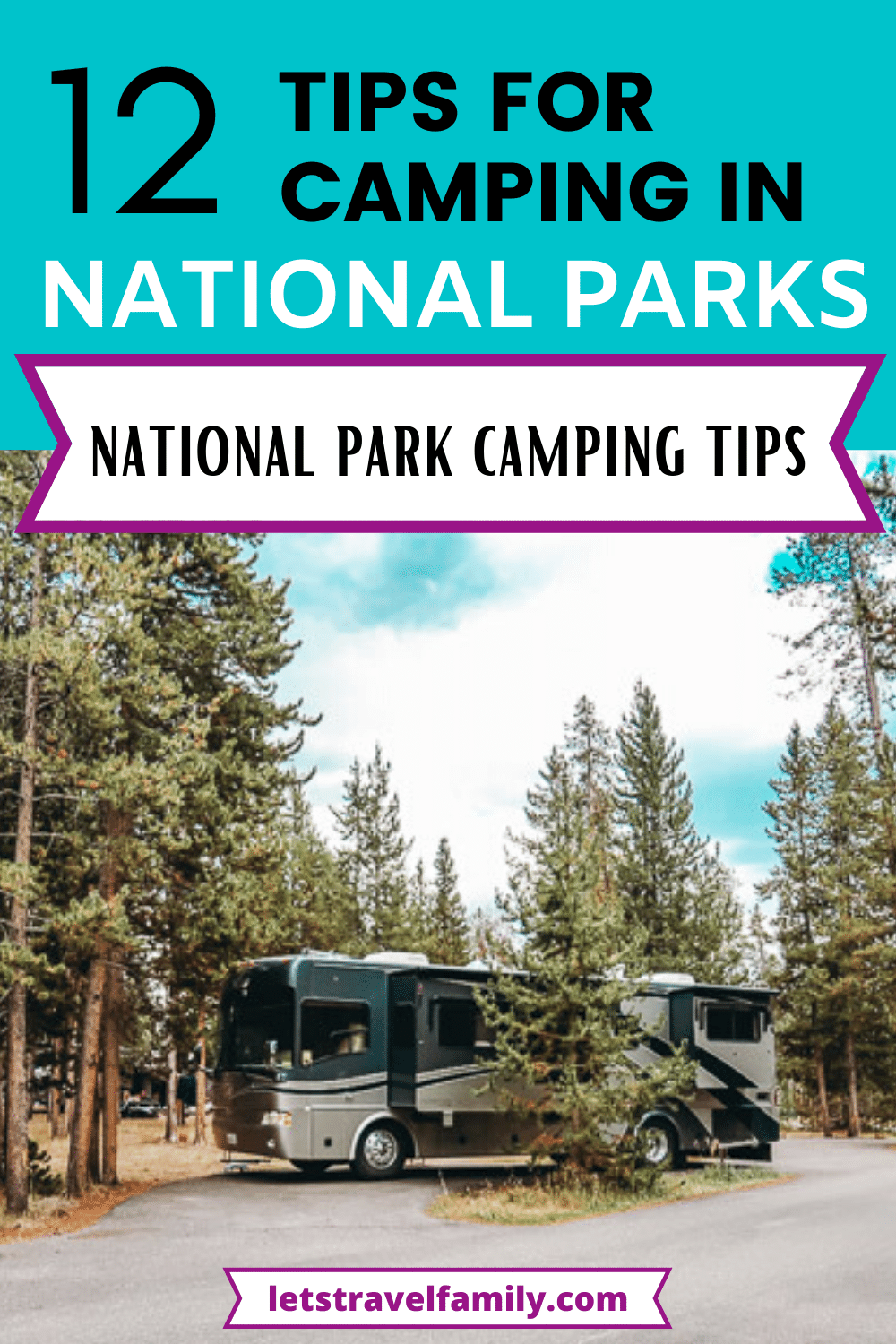 Tips For Camping In National Parks