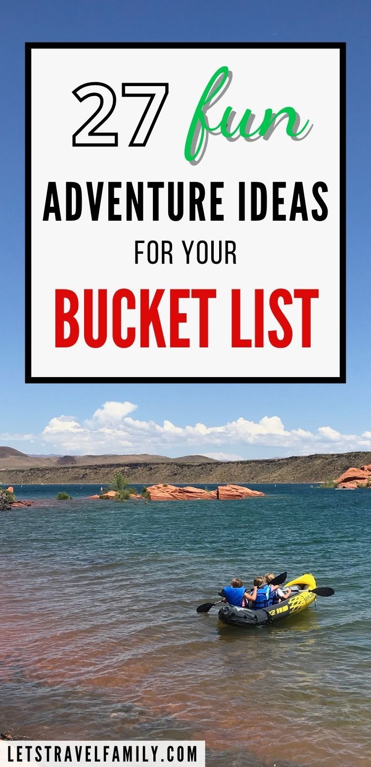 Adventure Ideas for your Bucket List