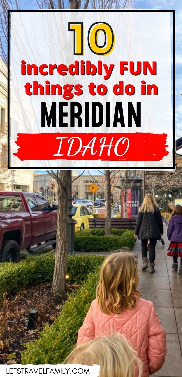 10 Fun Things To Do In Meridian Idaho