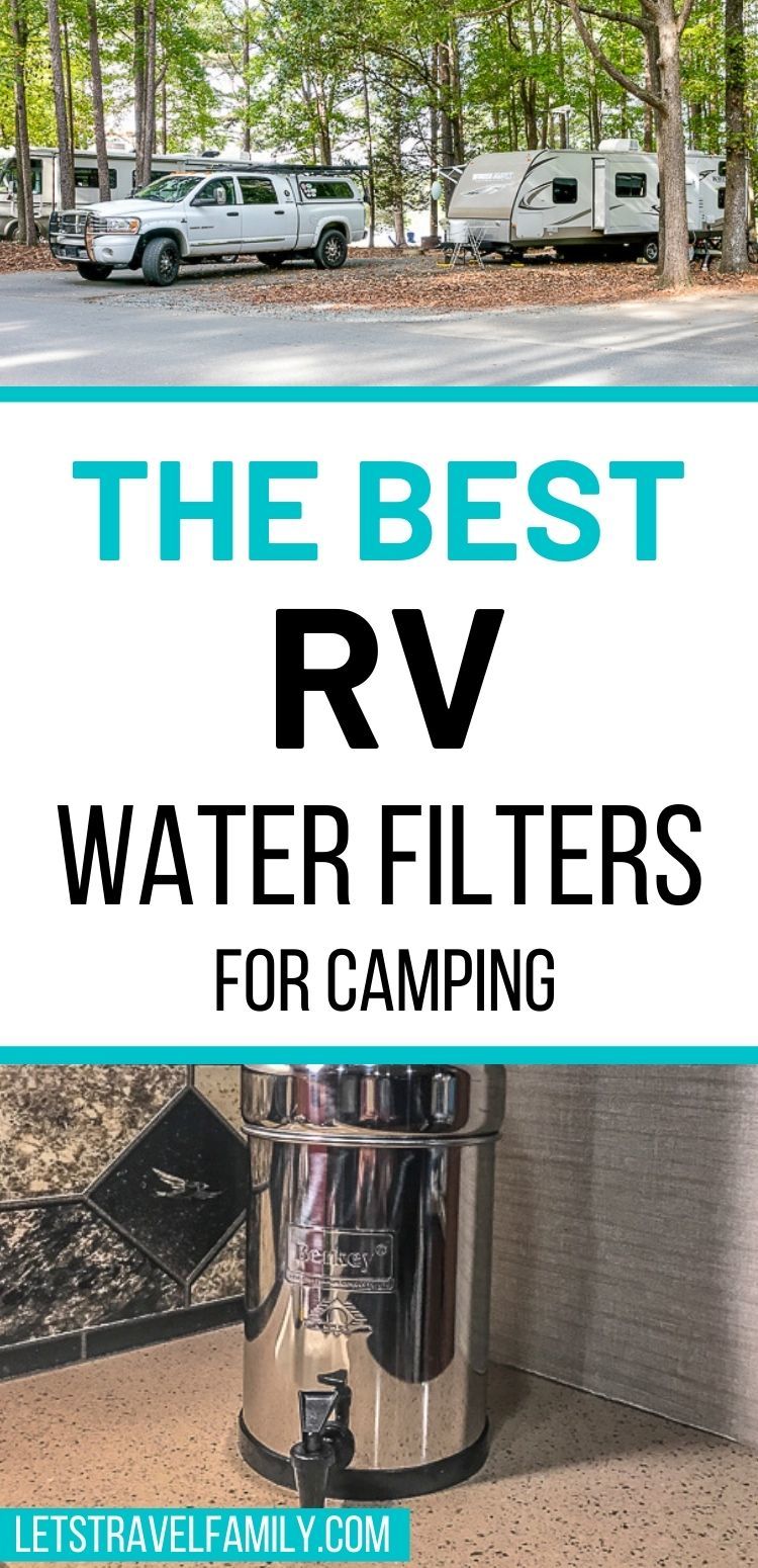 Best RV Water Filters for Camping