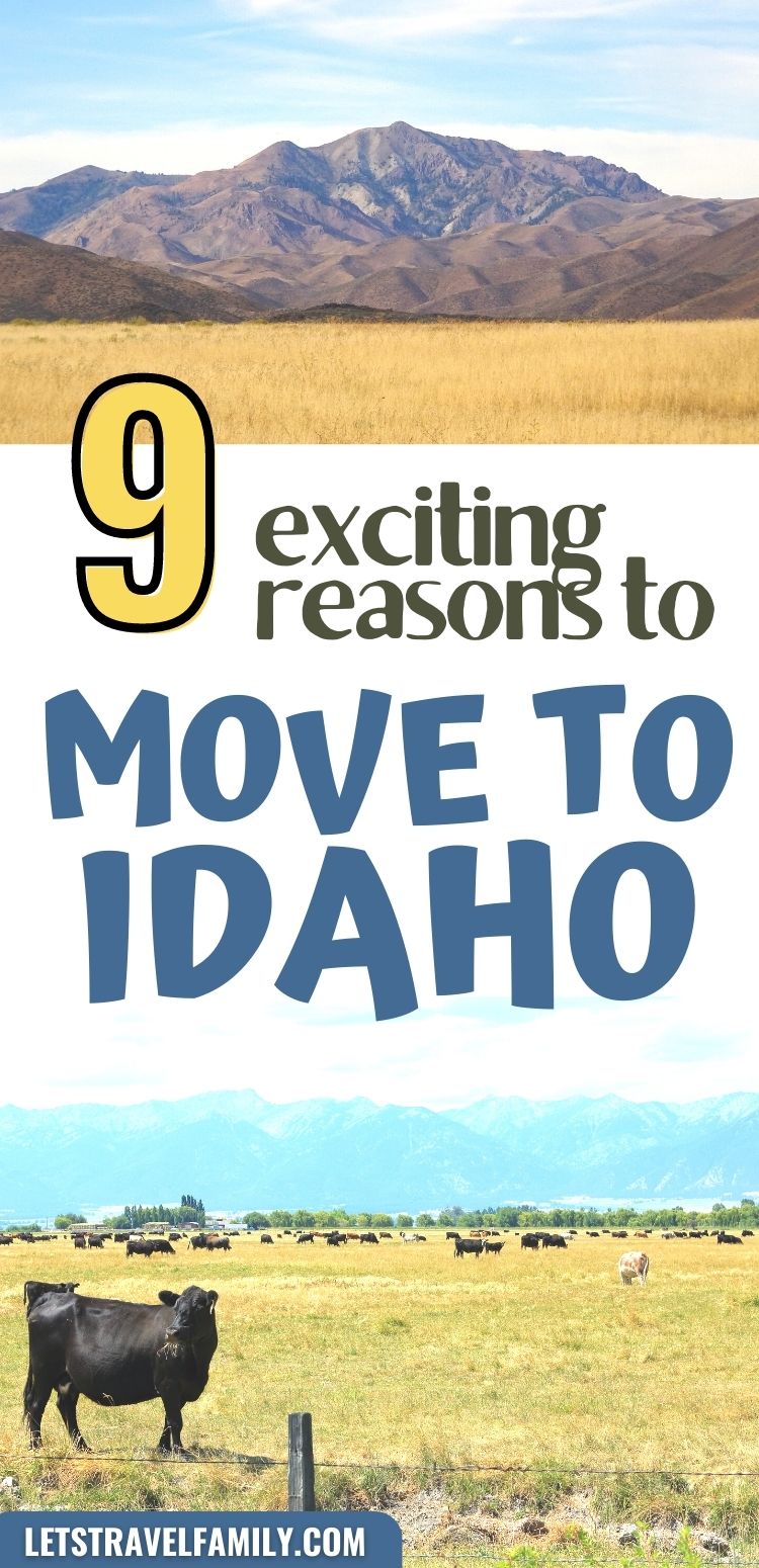 9 Exciting Reasons Why You Should Consider Moving To Idaho Let's