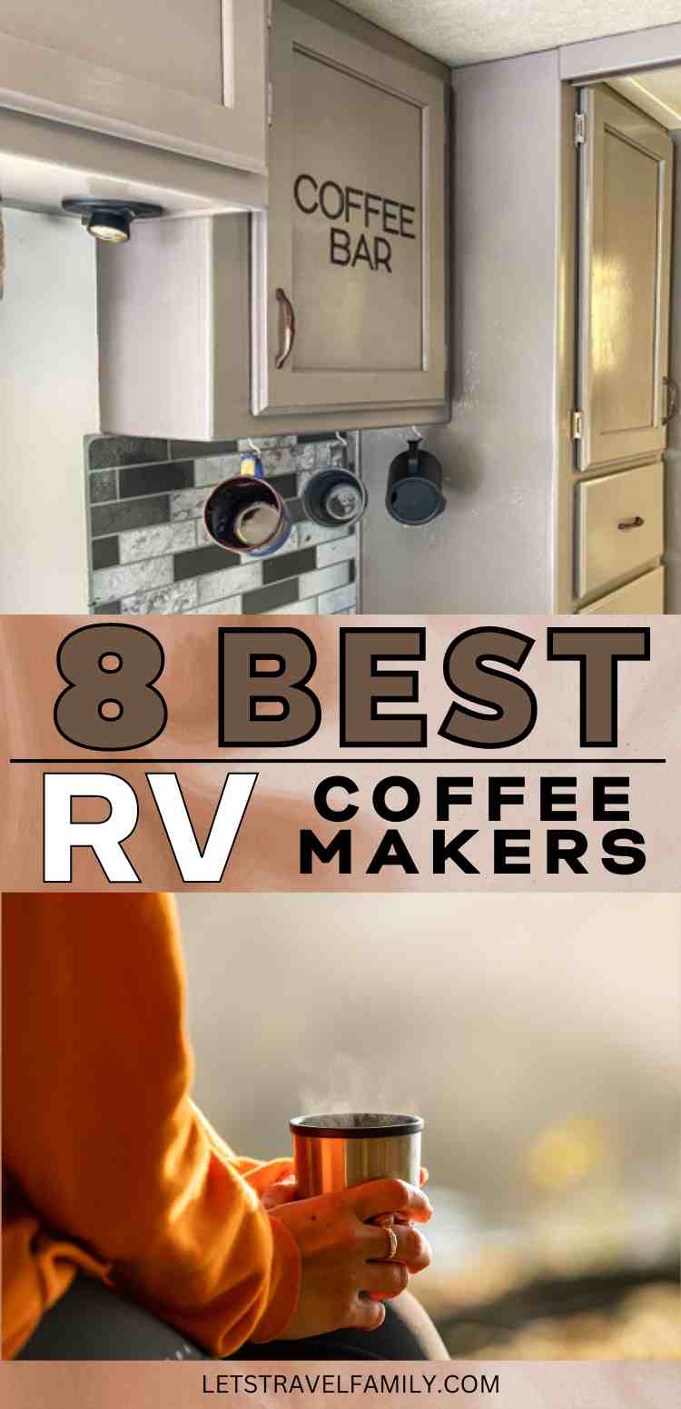 8 Best RV Coffee Makers Let's Travel Family