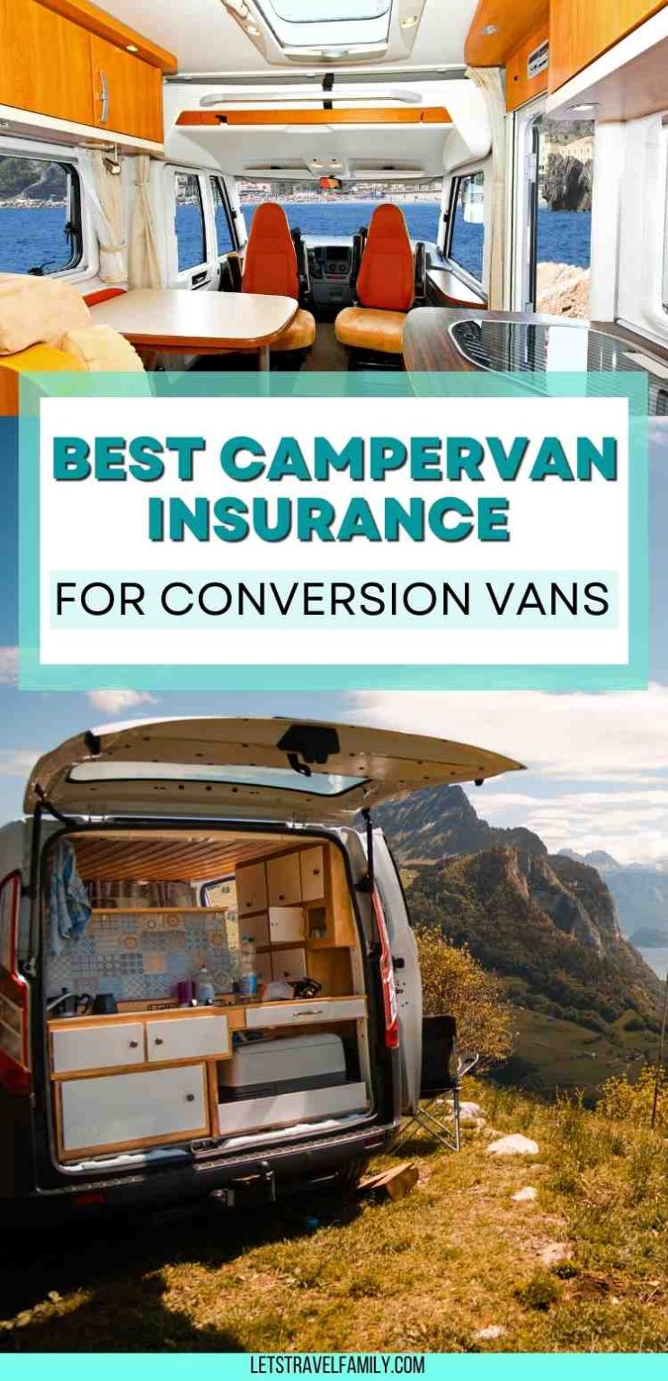 Best Campervan Insurance For Conversion Vans - Let's Travel Family