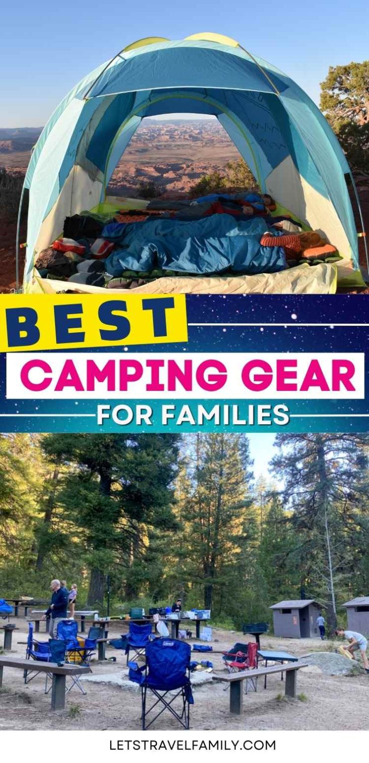 Best Camping Gear For Families Let's Travel Family
