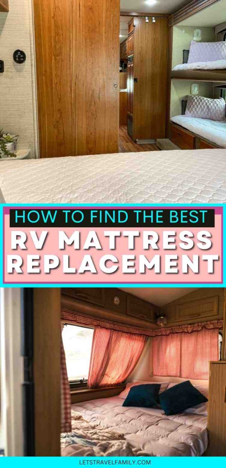 RV Mattress Replacement What You Should Know Let's Travel Family