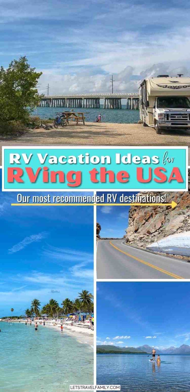 15 RV Vacation Ideas for RVing the USA Let's Travel Family