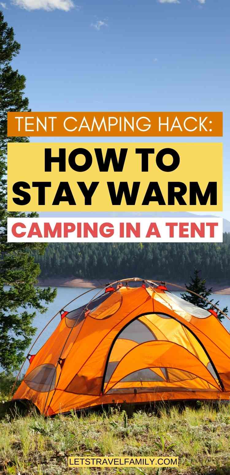 How To Stay Warm Camping in a Tent Let's Travel Family