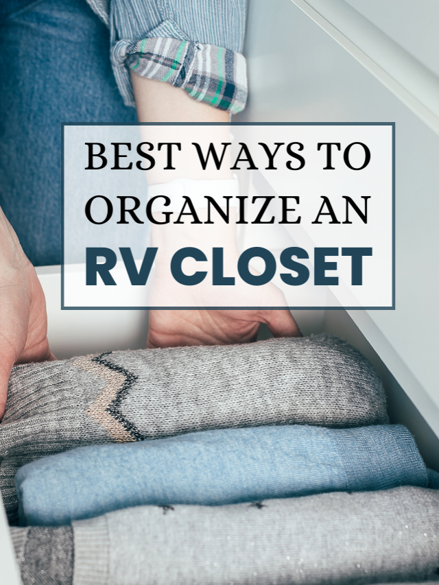 12 Unique RV Closet Storage Ideas Let's Travel Family