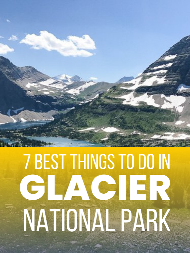 15 Things To Do In Glacier National Park Thatll Take Your Breath Away - ck7jksz